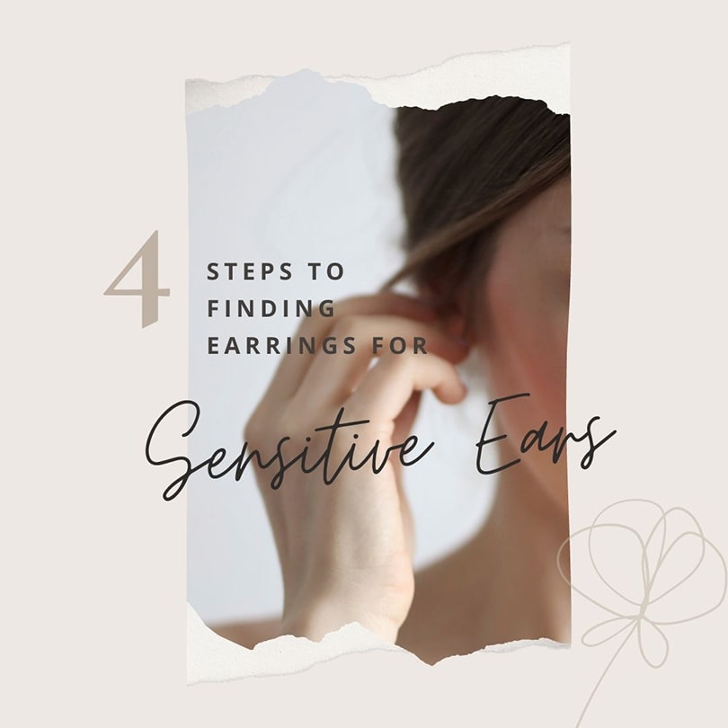 How to Choose Earrings for Sensitive Pierced Ears