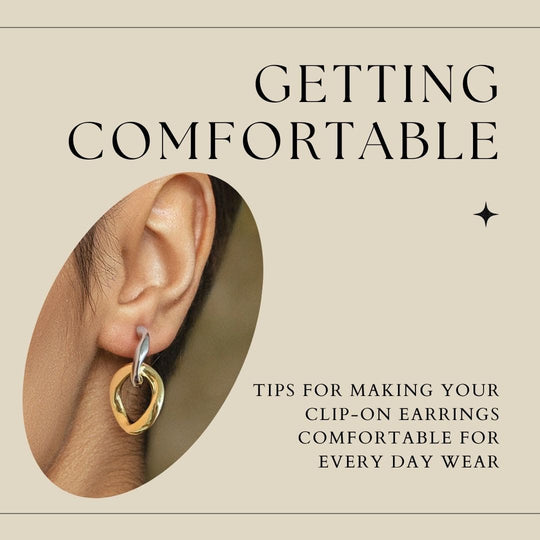 How To Make Your Clip-on Earrings Comfortable For Every Day Wear